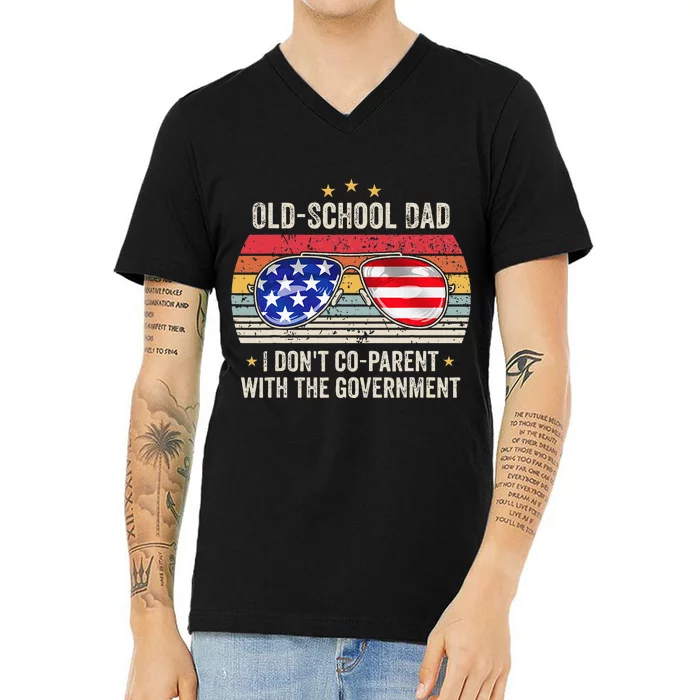 OldSchool Dad I don't coparent with the government Vintage V-Neck T-Shirt