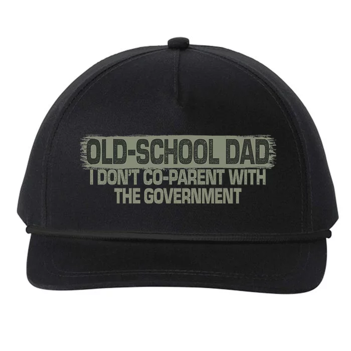 OldSchool Dad I Dont Coparent With The Government Vintage Snapback Five-Panel Rope Hat