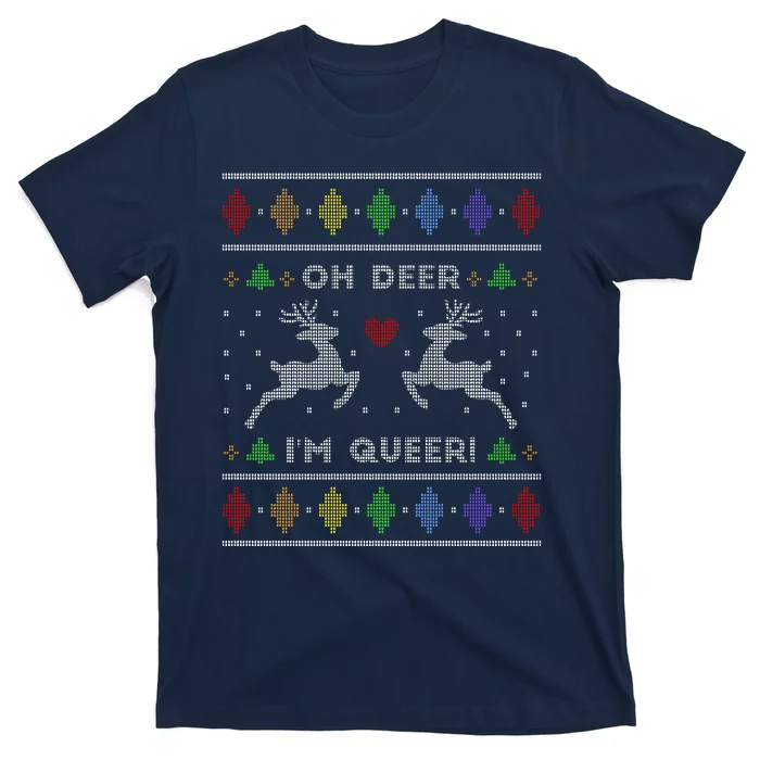 Oh Deer I'm Queer Fun Gay Lesbian Rainbow Love Ugly Christmas T-Shirt