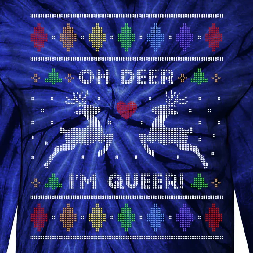 Oh Deer I'm Queer Fun Gay Lesbian Rainbow Love Ugly Christmas Tie-Dye Long Sleeve Shirt