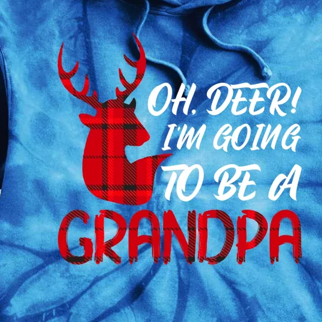 Oh Deer Im Going To Be A Grandpa Christmas Gift Tie Dye Hoodie