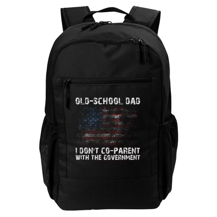 OldSchool Dad I don't coparent with the government Daily Commute Backpack