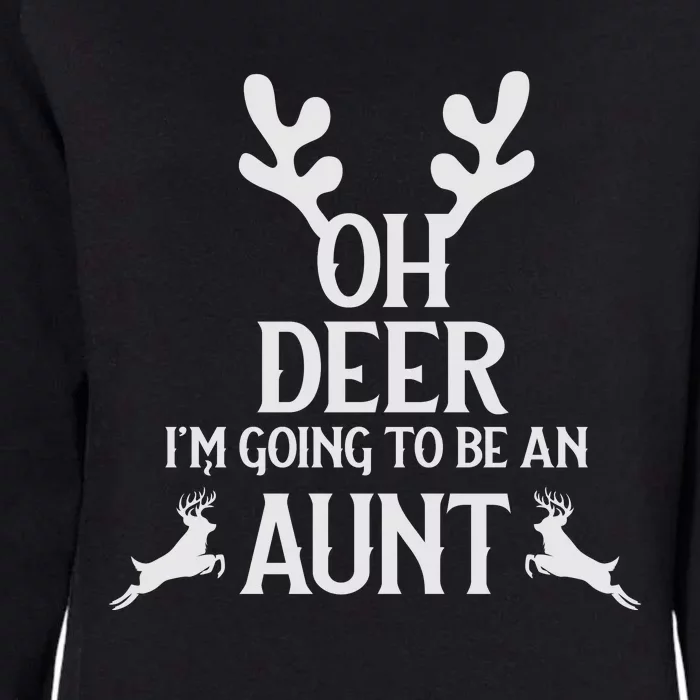 Oh Deer I'm Going To Be An Aunt Funny Xmas Womens California Wash Sweatshirt