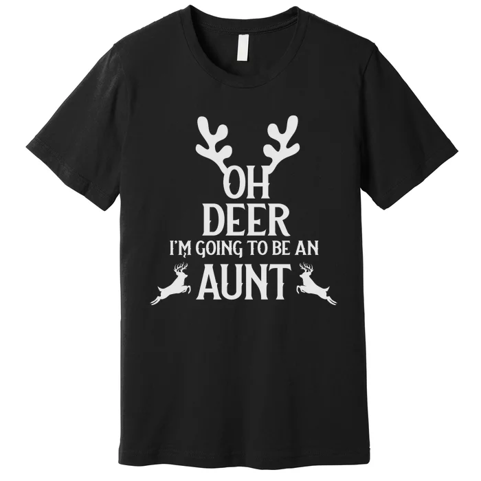 Oh Deer I'm Going To Be An Aunt Funny Xmas Premium T-Shirt