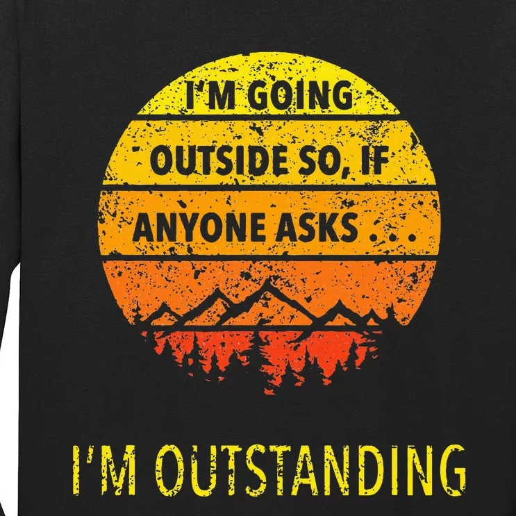 Outdoor Dad Joke Pun I'm Outstanding father's day Tall Long Sleeve T-Shirt