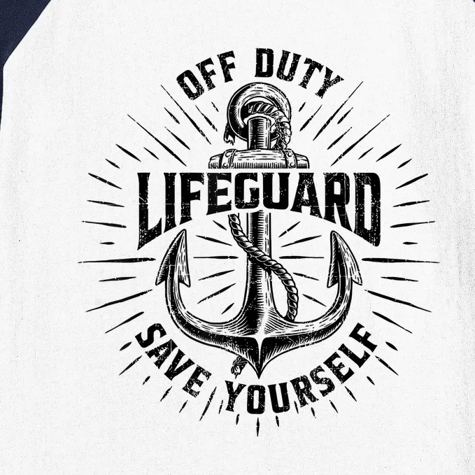 Off Duty Lifeguard Save Yourself, Funny Swimming Pool Guard Baseball Sleeve Shirt