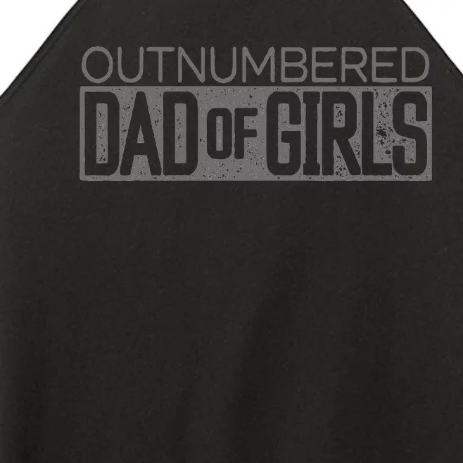 Outnumbered Dad Of Girl For Dads With Women’s Perfect Tri Rocker Tank