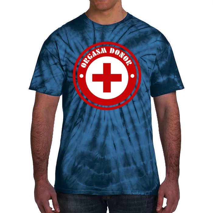 Orgasm Donor Tie-Dye T-Shirt