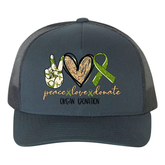 Organ Donation Peace Love Donate Give Someone Life Donate Great Gift Yupoong Adult 5-Panel Trucker Hat