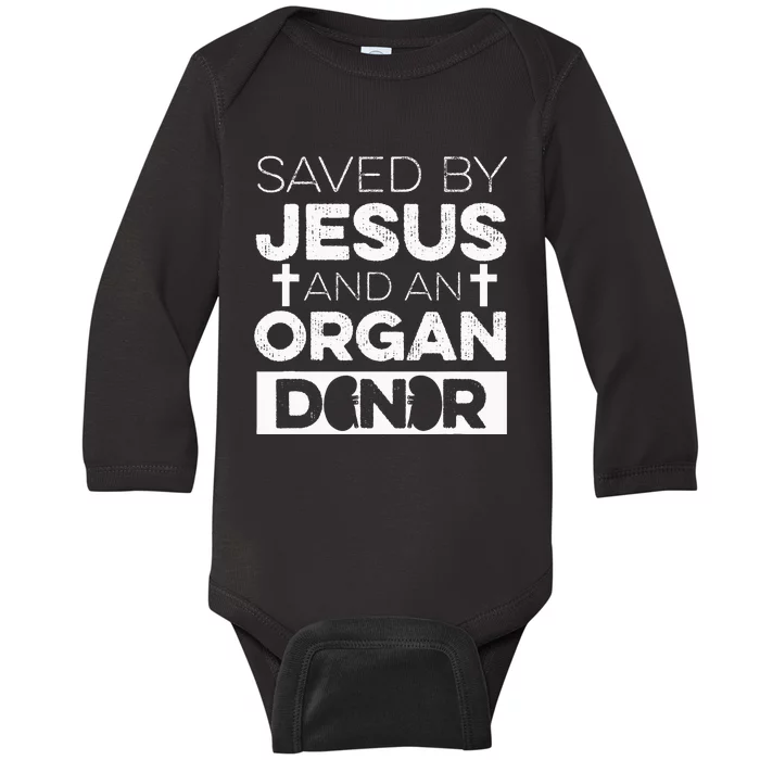 Organ Donation Quote for a Kidney Recipient Baby Long Sleeve Bodysuit