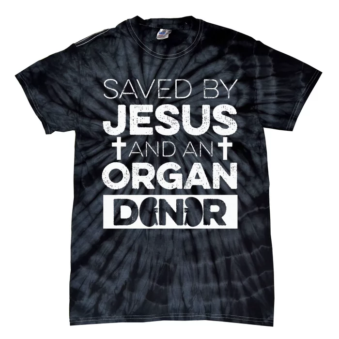 Organ Donation Quote for a Kidney Recipient Tie-Dye T-Shirt