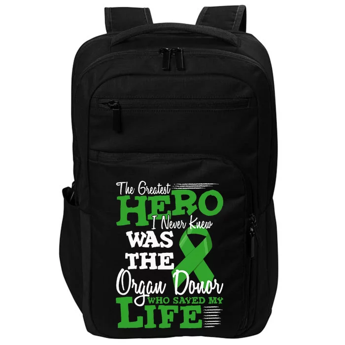 Organ Donor Quote Graphic Kidney Transplant And Heart Donor Impact Tech Backpack