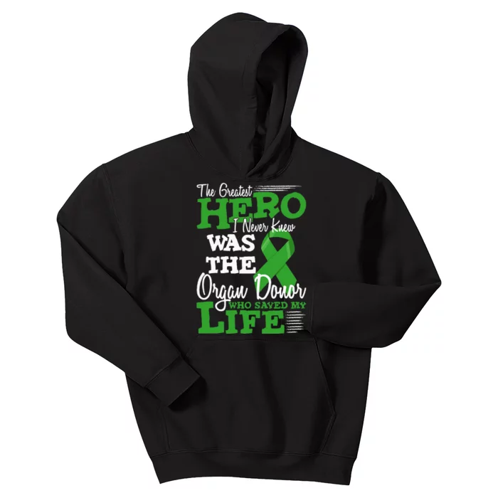 Organ Donor Quote Graphic Kidney Transplant And Heart Donor Kids Hoodie