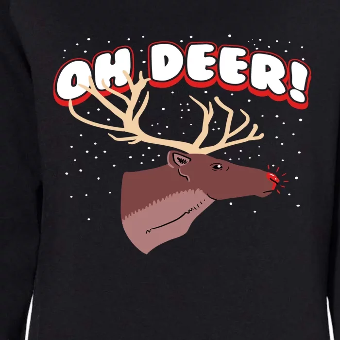 Oh Deer Reindeer Snow Play On Words Christmas Cool Gift Womens California Wash Sweatshirt