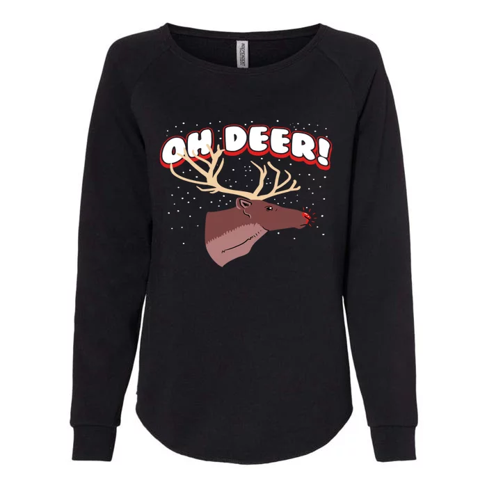 Oh Deer Reindeer Snow Play On Words Christmas Cool Gift Womens California Wash Sweatshirt