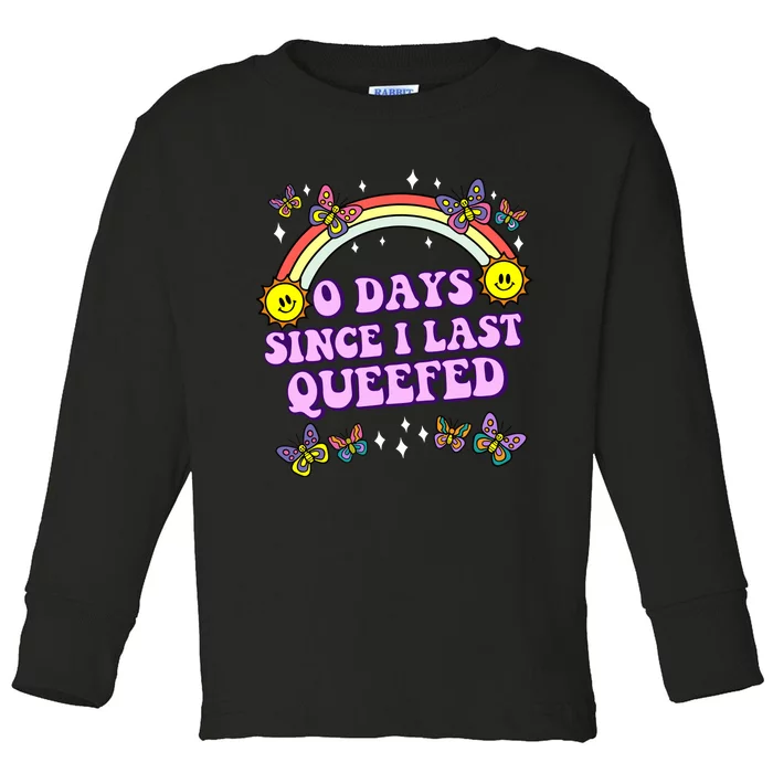 O Days Since Last Queefed Toddler Long Sleeve Shirt