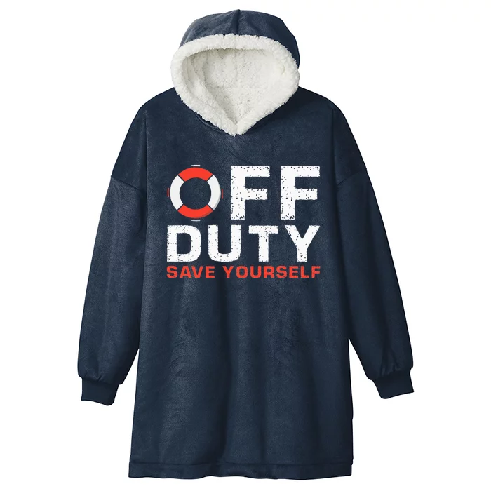 Off Duty Save Yourself Lifeguard Hooded Wearable Blanket