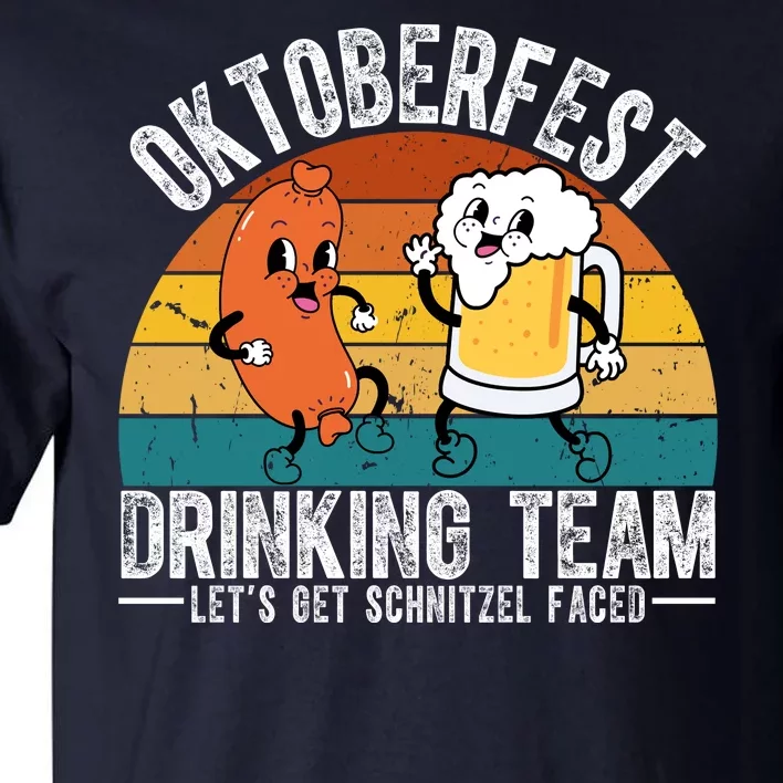 Oktoberfest Drinking Team Lets Get Schnitzel Faced Funny Tall T-Shirt