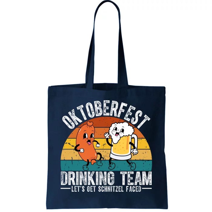 Oktoberfest Drinking Team Lets Get Schnitzel Faced Funny Tote Bag