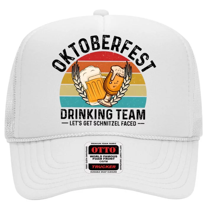 Oktoberfest Drinking Team Let’S Get Schnitzel Faced Beer Lover High Crown Mesh Trucker Hat