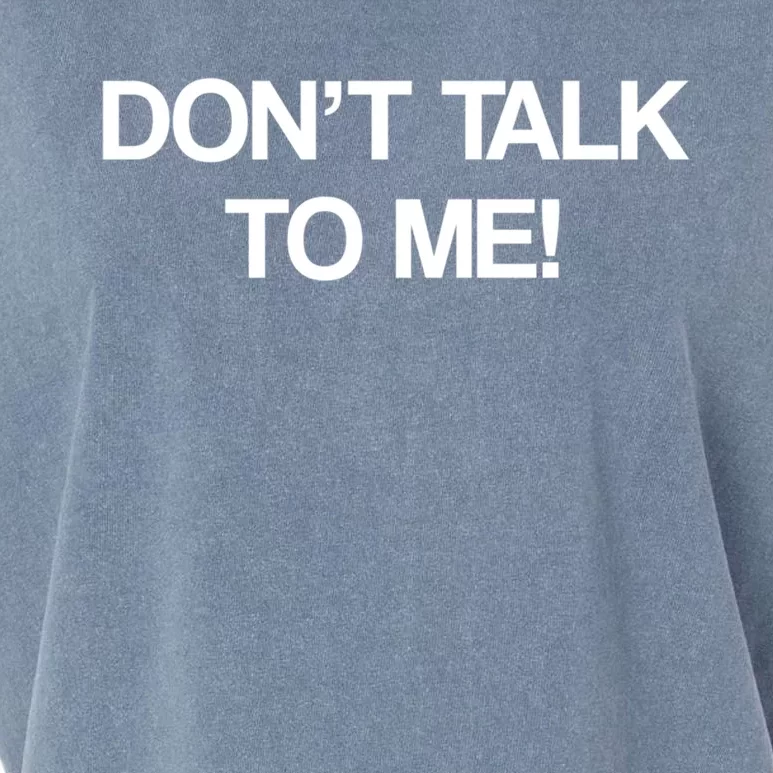 Original Dont Talk To Me! Funny Masked Performer Costume Gift Garment-Dyed Women's Muscle Tee