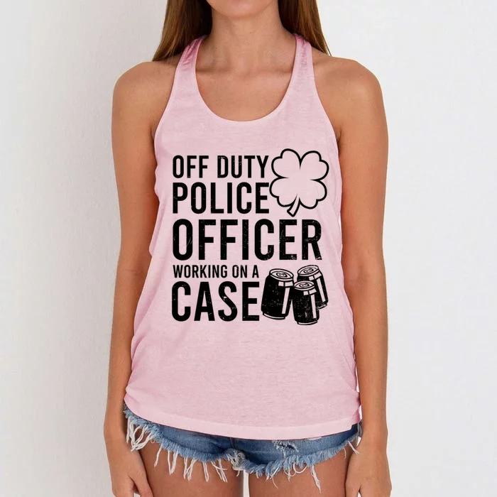 Off Duty Working On Case Design St Patricks Police Gift Women's Knotted Racerback Tank