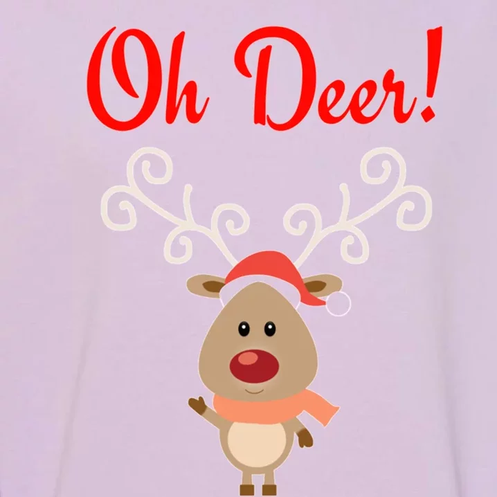 Oh Deer! Whimsical Playful Reindeer Funny Christmas Deer Pun Cool Gift Garment-Dyed Sweatshirt