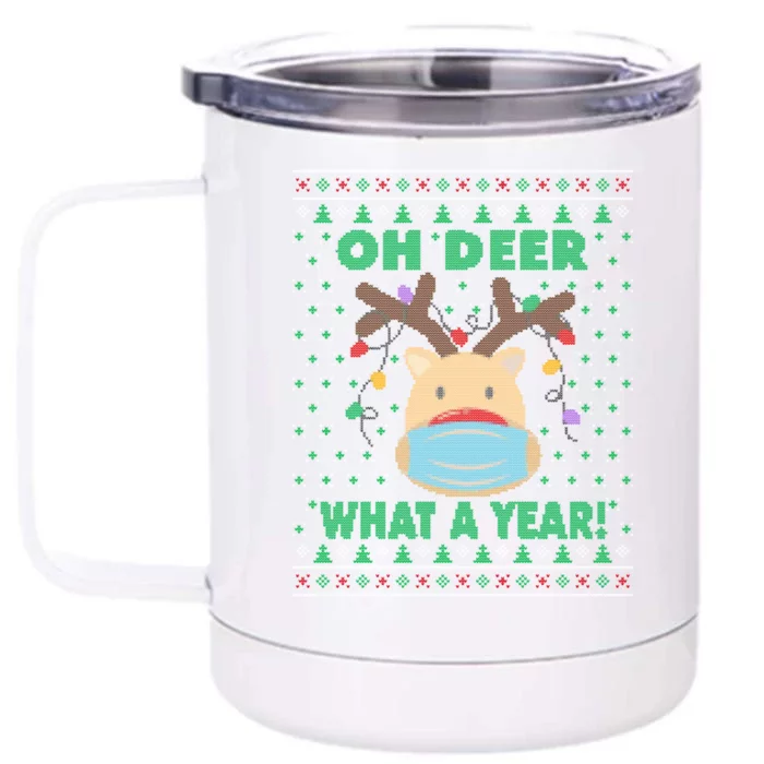 Oh Deer What A Year Social Distancing Quarantined Christmas Funny Gift Front & Back 12oz Stainless Steel Tumbler Cup