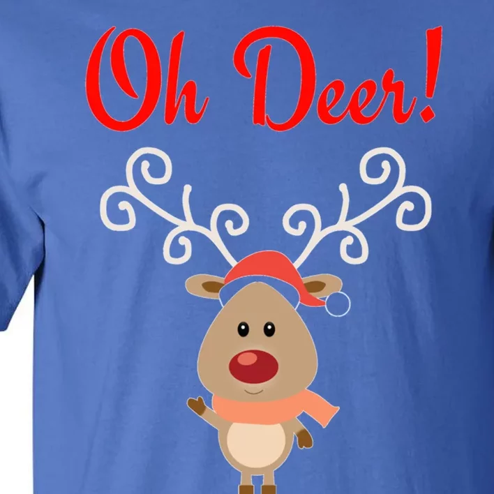 Oh Deer! Whimsical Playful Reindeer Funny Christmas Deer Pun Meaningful Gift Tall T-Shirt