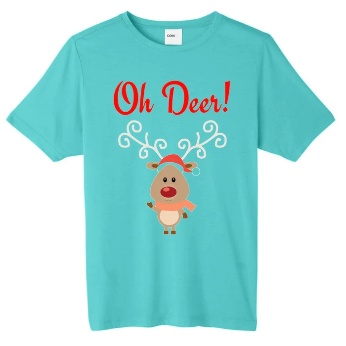 Oh Deer! Whimsical Playful Reindeer Funny Christmas Deer Pun Meaningful Gift ChromaSoft Performance T-Shirt