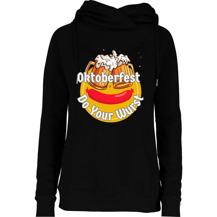 Oktoberfest Do Your Wurst Octoberfest Womens Funnel Neck Pullover Hood