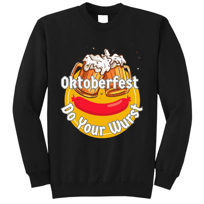 Oktoberfest Do Your Wurst Octoberfest Tall Sweatshirt