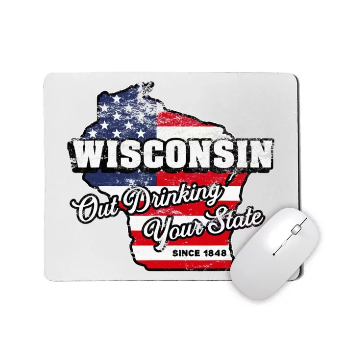 Out Drinking Your State Since 1848 I Beer Wisconsin Mousepad