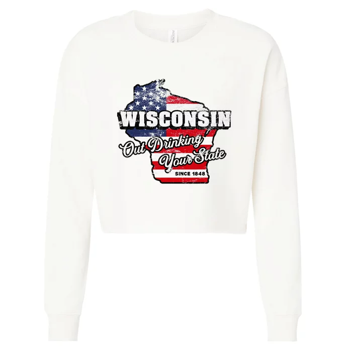 Out Drinking Your State Since 1848 I Beer Wisconsin Cropped Pullover Crew