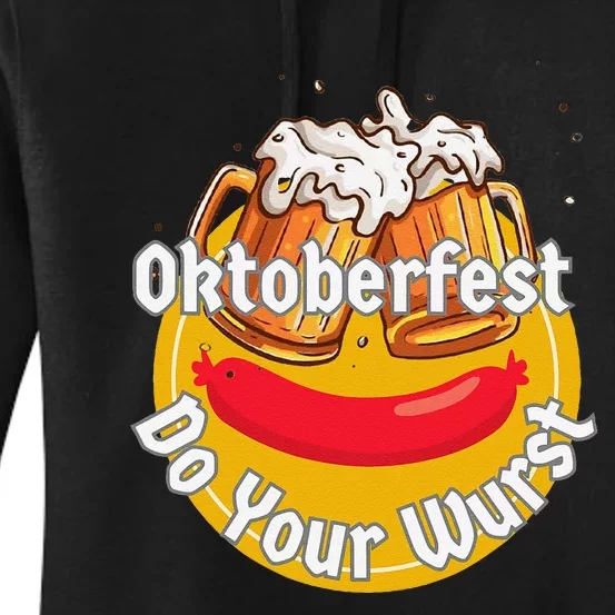 Oktoberfest Do Your Wurst Octoberfest Women's Pullover Hoodie