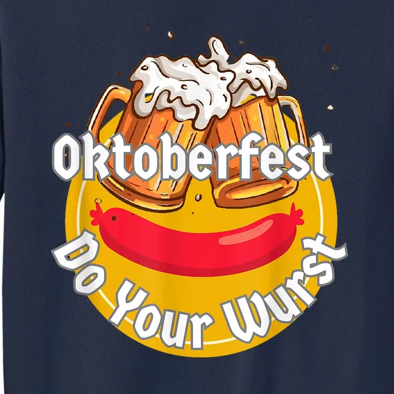 Oktoberfest Do Your Wurst Octoberfest Sweatshirt