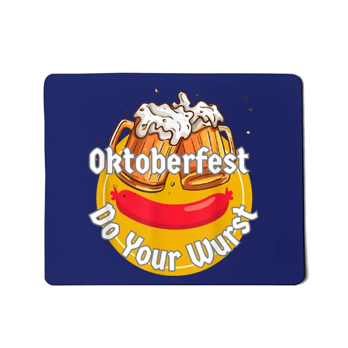 Oktoberfest Do Your Wurst Octoberfest Mousepad