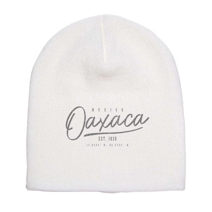 Oaxaca Est. 1836 Mexican Pride Vintage Mexico Short Acrylic Beanie