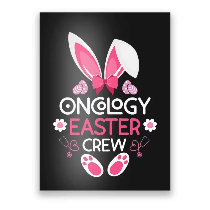 Oncology Easter Crew Nurse Easter Day Rabbit Ears Nursing Poster