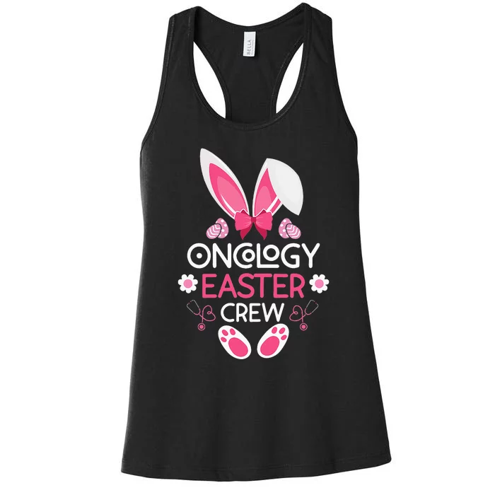 Oncology Easter Crew Nurse Easter Day Rabbit Ears Nursing Women's Racerback Tank