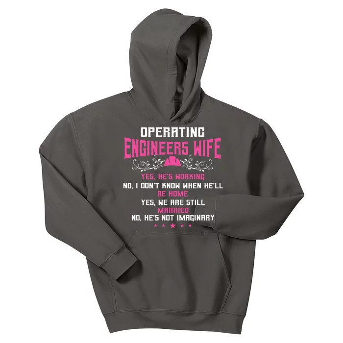 Operating Engineers Gifts Wife Yes Hes Working Funny Kids Hoodie