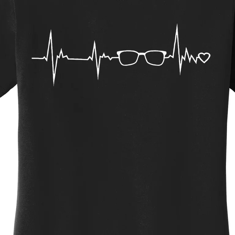 Optometrist Eye Glasses Spectacles Heartbeat Optician Gift Women's T-Shirt