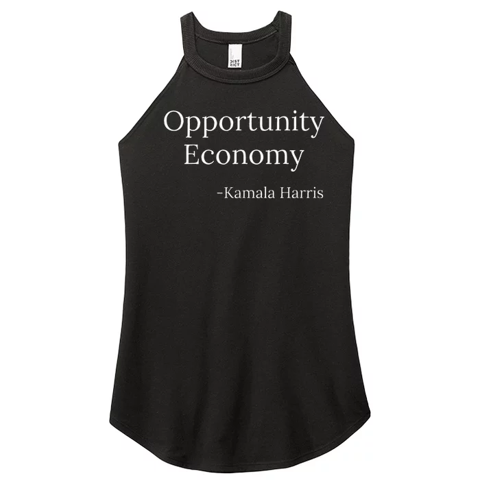 Opportunity Economy Kamala Harris President Funny Women’s Perfect Tri Rocker Tank