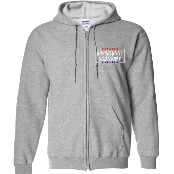 Opportunity Economy Kamala Harris Supporters Full Zip Hoodie