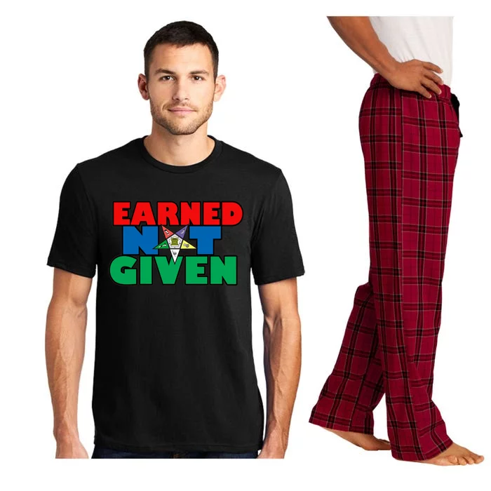 Oes Earned Not Given Gift Funny Gift Pajama Set