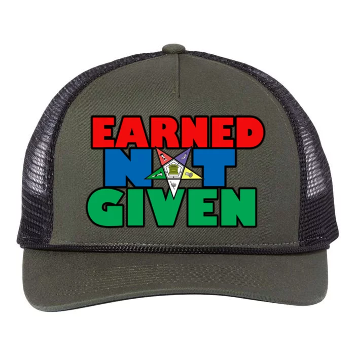 Oes Earned Not Given Gift Funny Gift Retro Rope Trucker Hat Cap