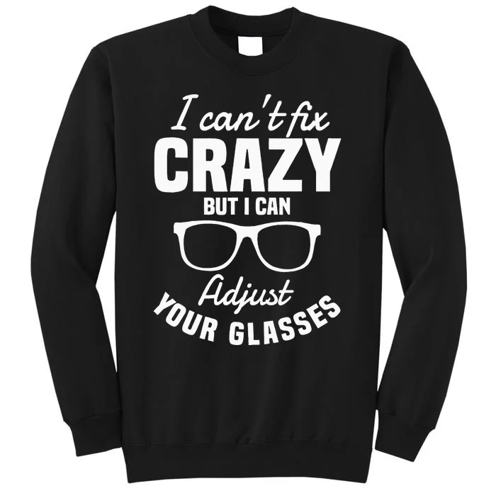 Optician Eye Optometrists Doctor Tall Sweatshirt