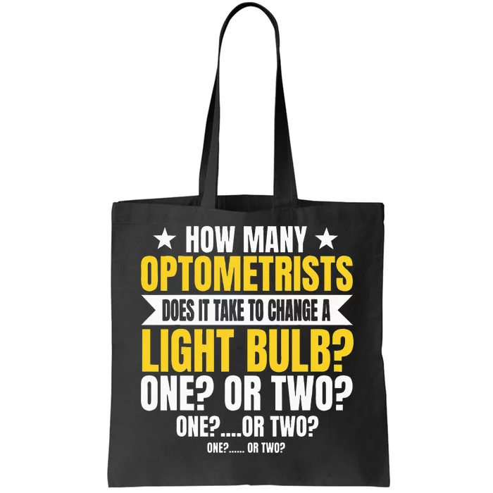 Optometrists Eye Optician Ophthalmologist Optometry Doctor Tote Bag