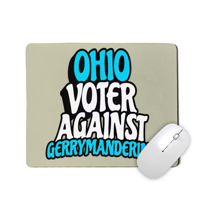 Ohio Election Reform Stop Gerrymandering In Ohio Mousepad