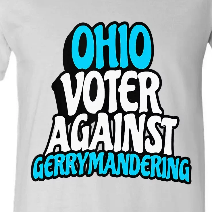 Ohio Election Reform Stop Gerrymandering In Ohio V-Neck T-Shirt